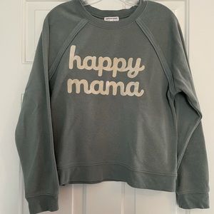 Happy Mama Sweatshirt